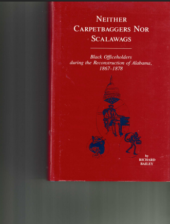 Neither Carpetbaggers nor Scalawags: Black Officeholders During the Reconstruction of Alabama, 1867-1878 - Image 2